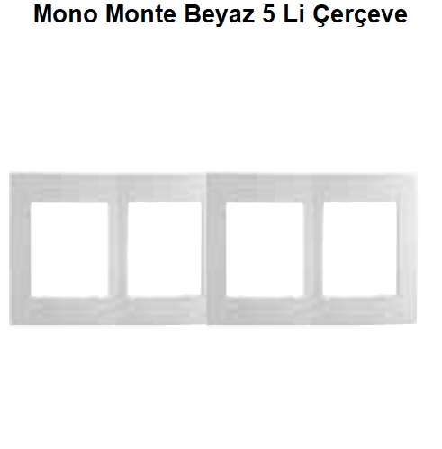 Mono Monte Beyaz 5 Li ereve
