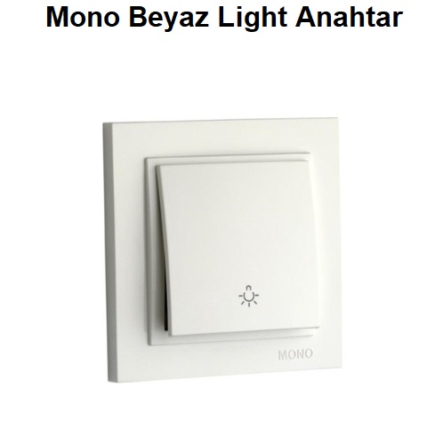 Mono Beyaz Light Anahtar