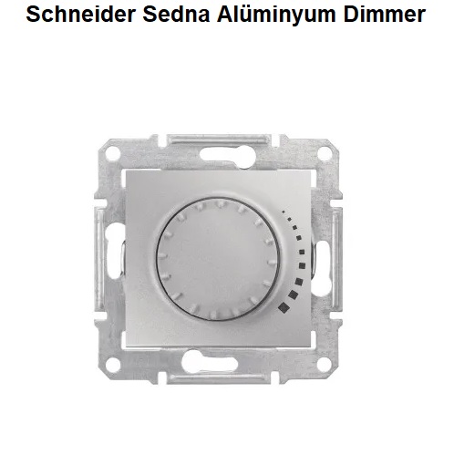 Schneider Sedna Alminyum Dimmer