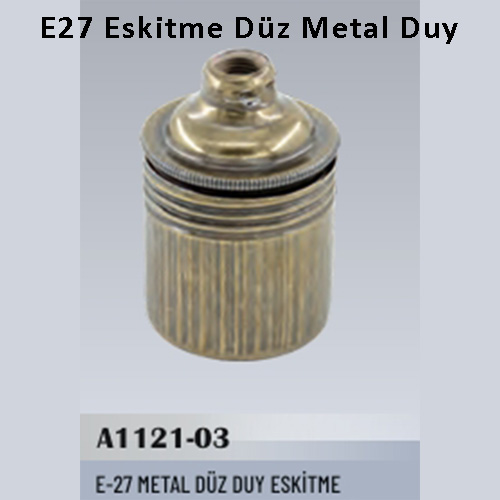 E27 Eskitme Dz Metal Duy